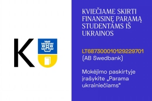 Kvietimas paremti KU studentus ukrainiečius